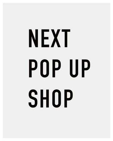 NEXT POP UP SHOP